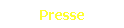 Presse
