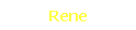 Rene