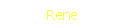 Rene